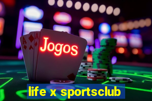 life x sportsclub